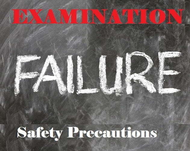 safety exam precautions to avoid examination failure