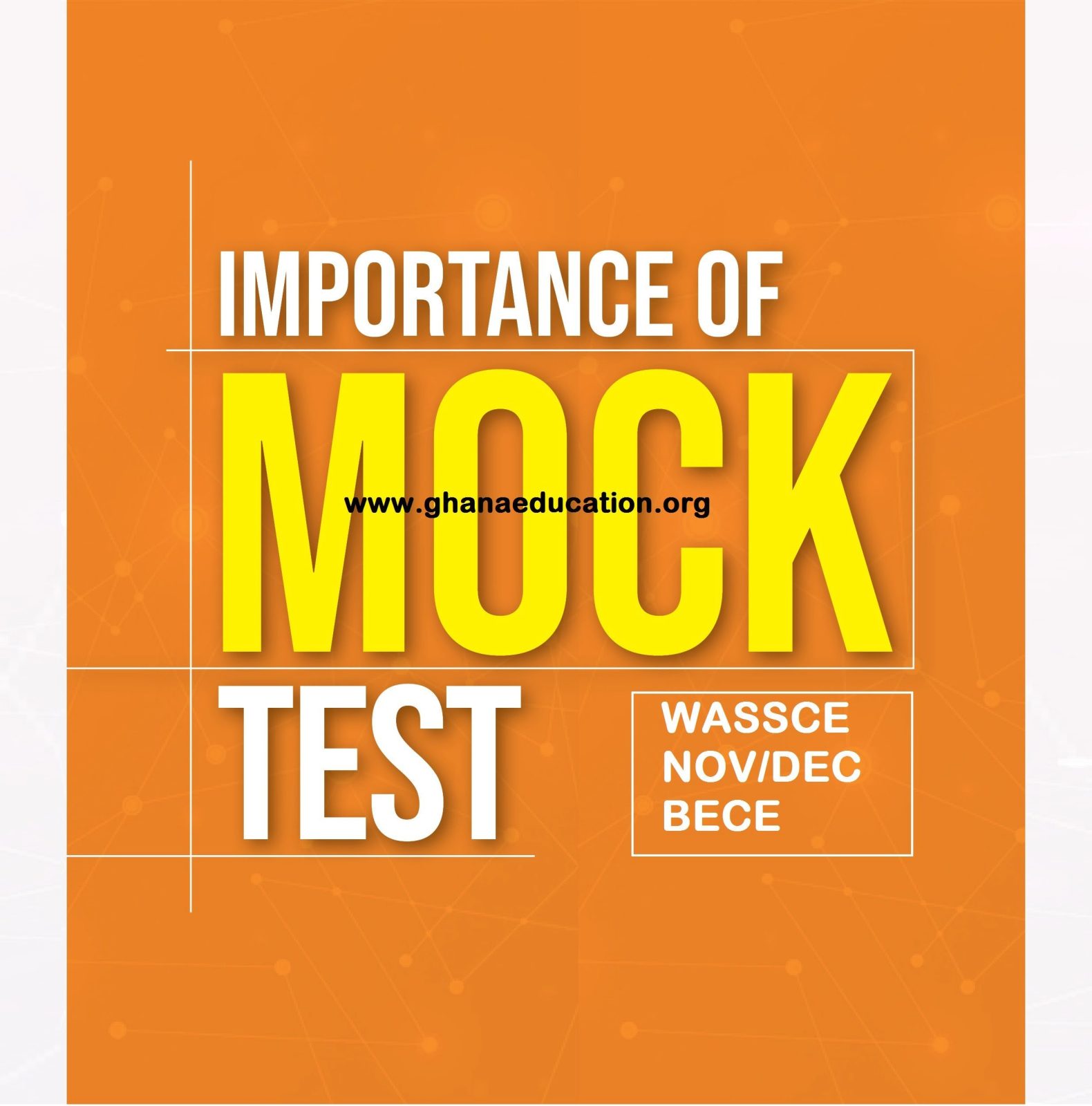 10 reasons why BECE and WASSCE candidates must take mock exams serious