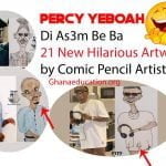 Percy Yeboah Di As3m Be Ba 21 New Hilarious Artworks by Comic Pencil Artists