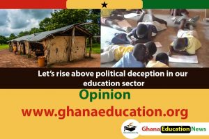 Let’s rise above political deception in our education sector