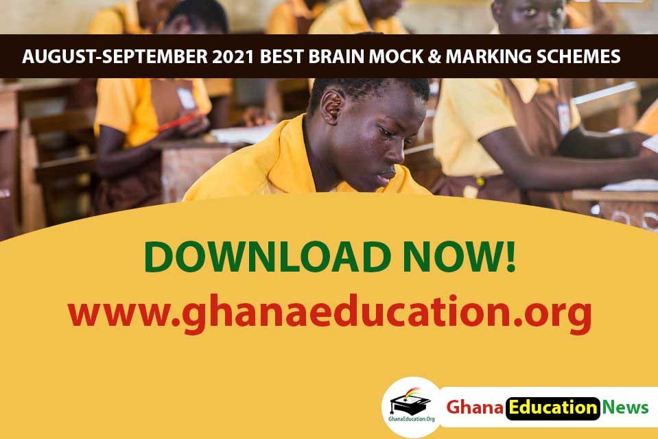 SEPTEMBER 2021 BECE Mock Examination Questions with Marking Schemes