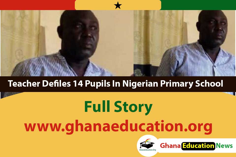 Teacher Defiles 14 Pupils In Nigerian Primary School