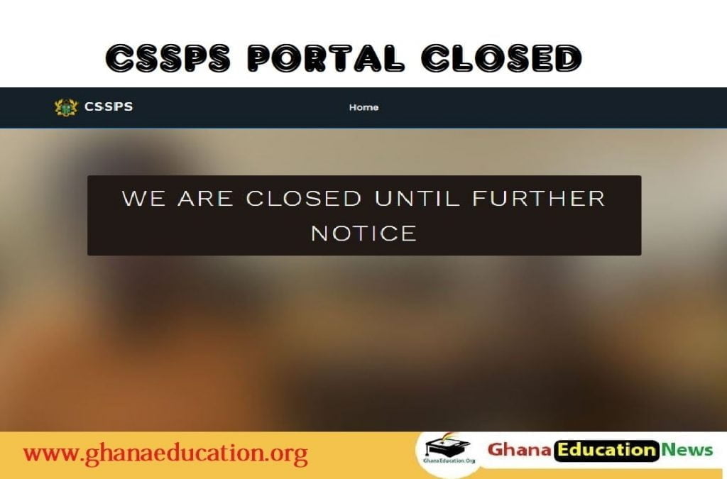 The Latest Ghana Education News: The 2021 School Placement Portal Closed To The General Public.