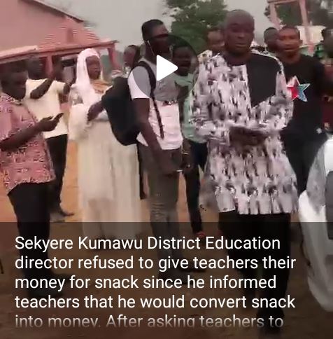 Why Education Director (Sekyere Kumawu District) Would Spend His Teachers' Snack Money For Free