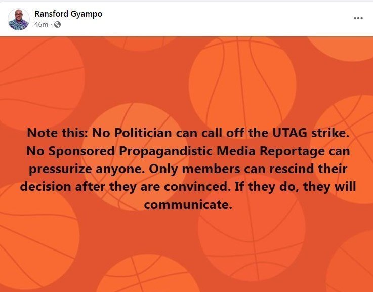 UTAG Strike No Politician can call off the UTAG strike - Ransford Gyampo