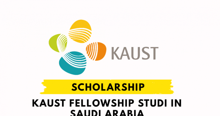 KAUST Fellowship Scholarship worth $75,000 USD a year open: Apply Now