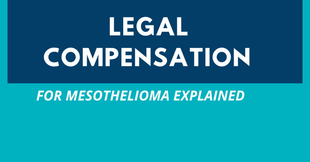 Compensation for Mesothelioma Victims: What to Expect and How to Prepare