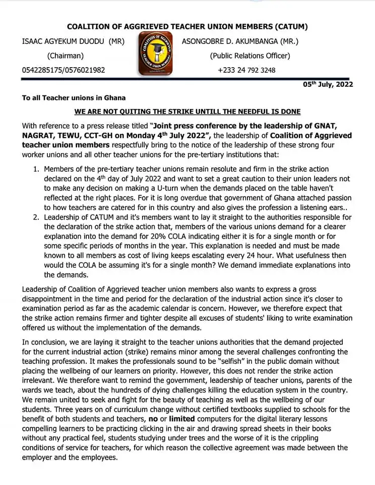 Teachers Declared Strike Action is “Selfish” the Coalition of Aggrieved Teacher Union Members We are not quitting the strike until the needful is done – CATUM to GES