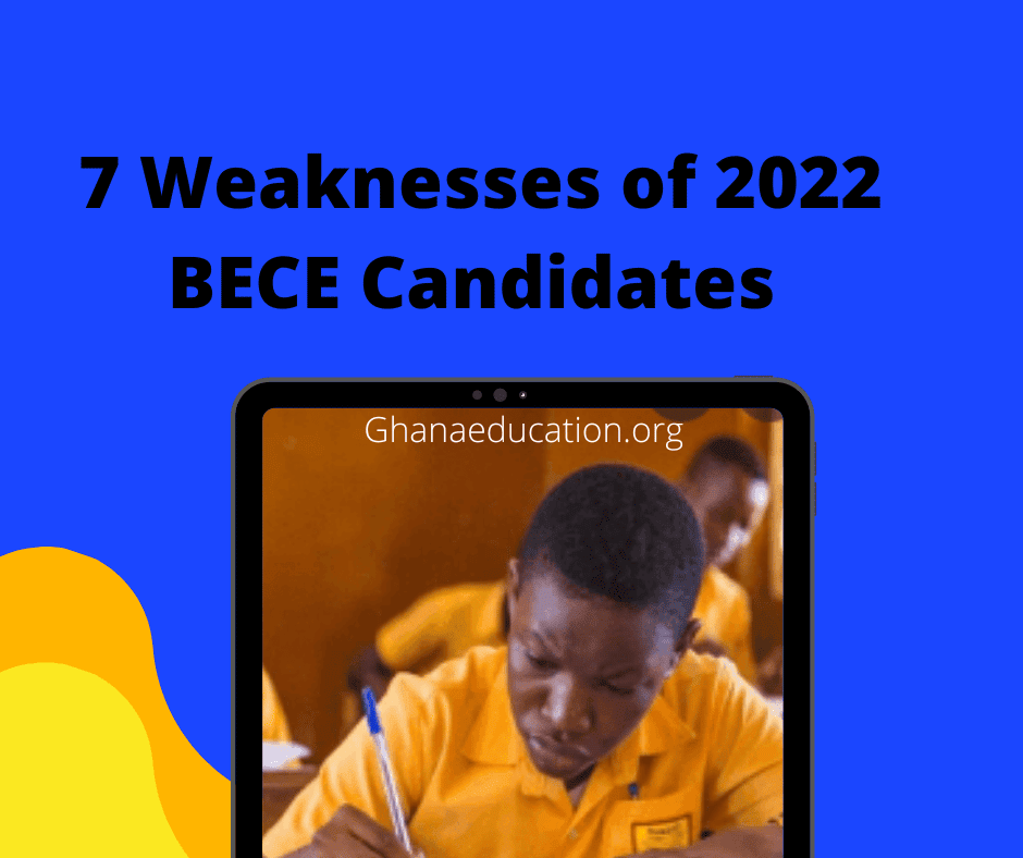 7 Weaknesses of 2022 BECE Candidates in the August Home Mock