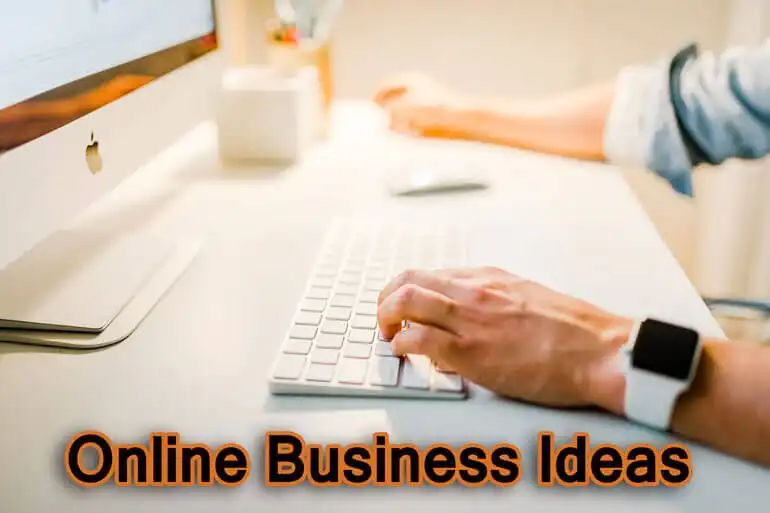 Online Business Ideas 2022