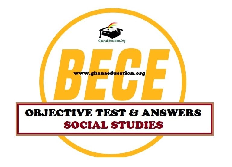 2022 BECE Social Studies Super Mock Objective Test With Answers