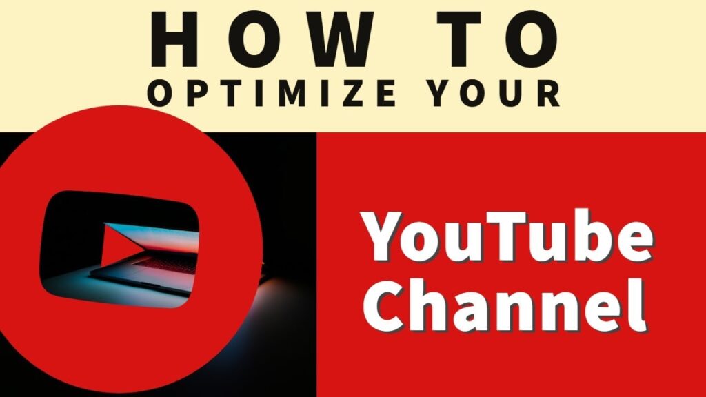 How to optimize your YouTube Videos for better results