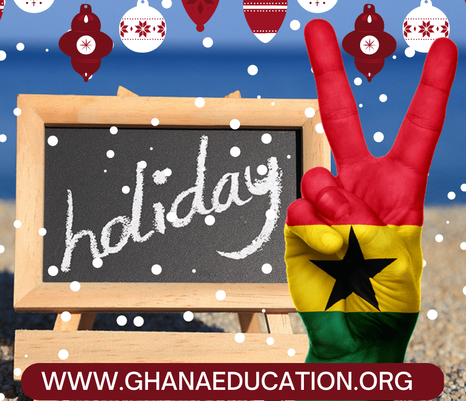 Monday 8th January is a public holiday in Ghana Ghana Education News