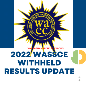 New Update on 2022 WASSCE withheld results indidates WAEC has released another set of results for WASSCE 2022 school candidates. The date for releasing withheld 2022 WASSCE results has been announced by the West African Examinations Council (WAEC).