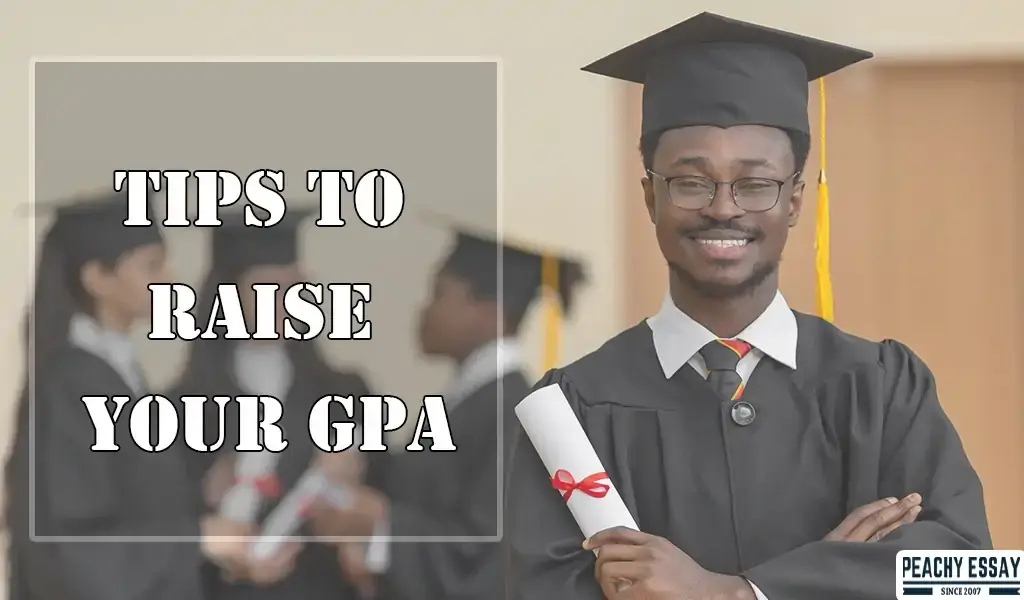 Best tips on how to raise your GPA in the university