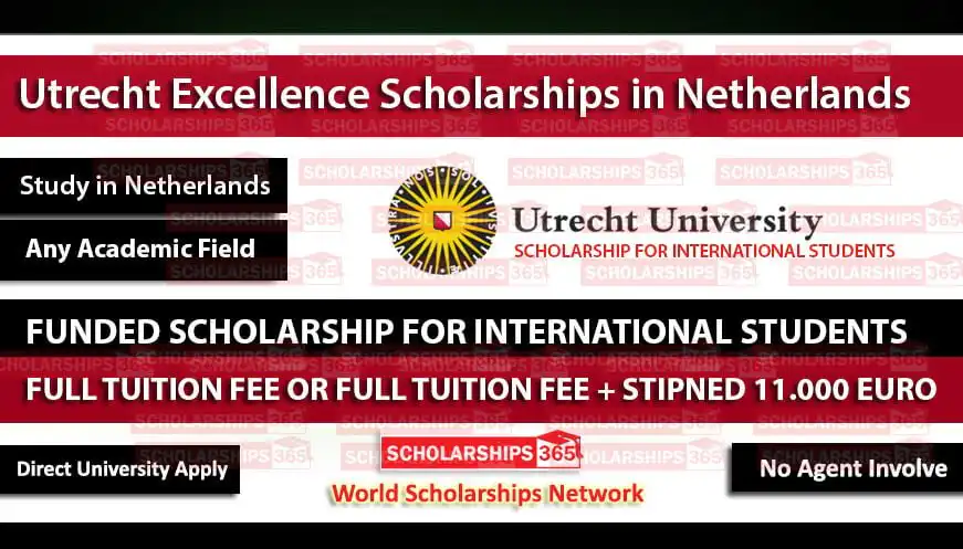 Utrecht Excellence Scholarships for International Students