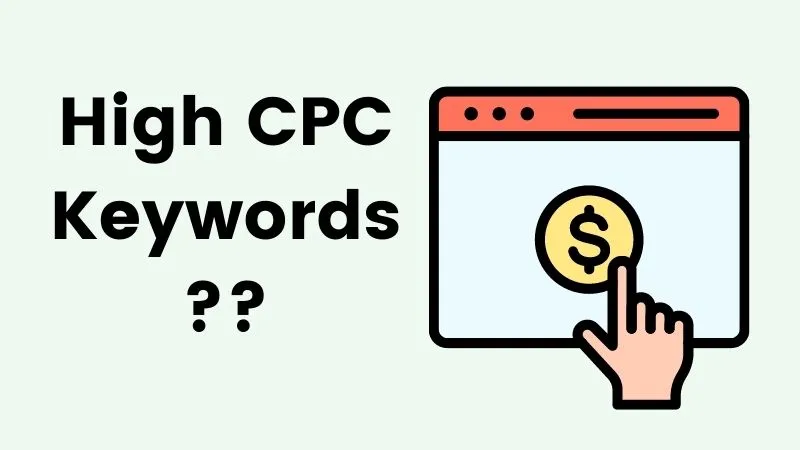 Strategies to use High CPC keywords in your content to drive endless quality endless traffic to your website daily