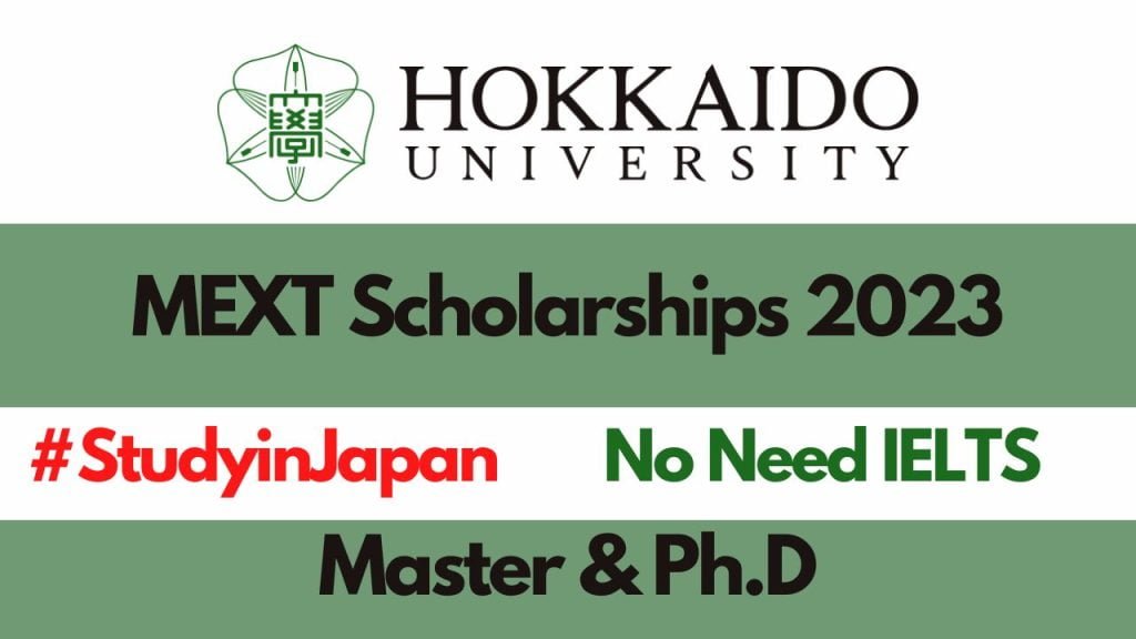 Hokkaido University MEXT Scholarships 2023 in Japan [Fully Funded]. Check the details and apply for thge fully funded scholarship now