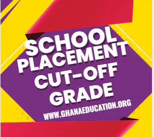 2025 No Cut off point for BECE Results: What Grade Do You Need for Each School Placement Category? Reintroduce SHS cut-off to end school placement tension – GES told CSSPS announces BECE 2022 school placement cut-off grade