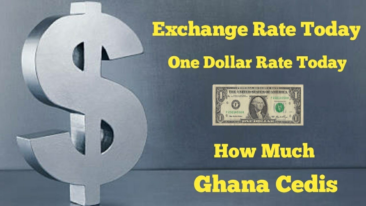 Dollar to Cedi Rate Up in Nearly All Banks Check the current rates