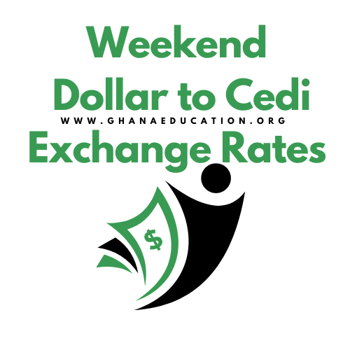 Weekend Dollar to Cedi Exchange Rates For Banks Vs Black Market Vs Forex Bureaus Out Dollar to Cedi Rates: $1 sells for Ghs13.20 on Saturday 25 February 2023 Weekend Dollar to Cedi Exchange Rates from Banks, Forex Bureaus and BoG
