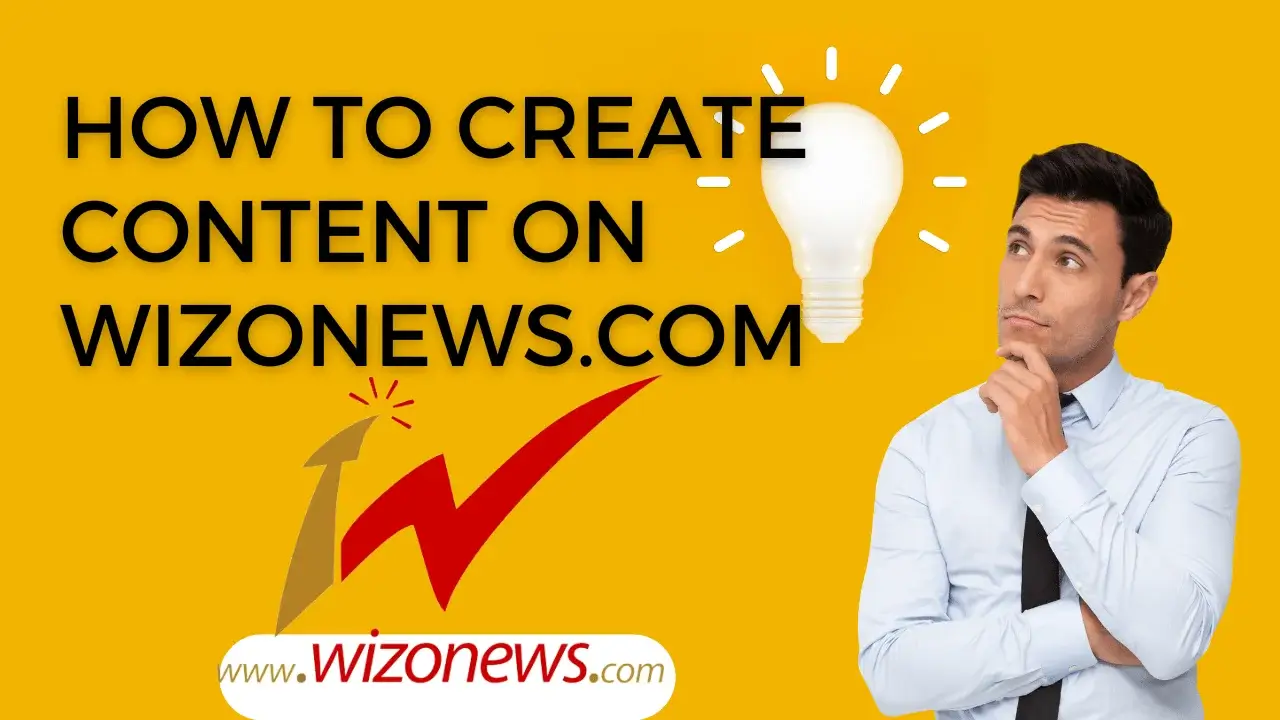 How to create content on Wizonews.com – Step By Step guide