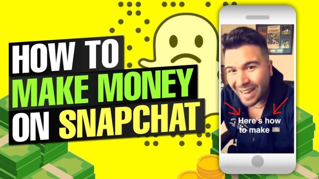 How to Make Money on Snapchat