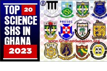 Ghana's Best 20 Science Secondary Schools of all time for 2023 BECE Candidates