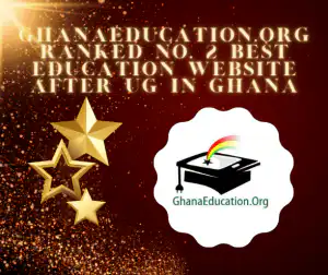 Ghanaeducation.org ranked No. 2 best Education Website After UG in Ghana