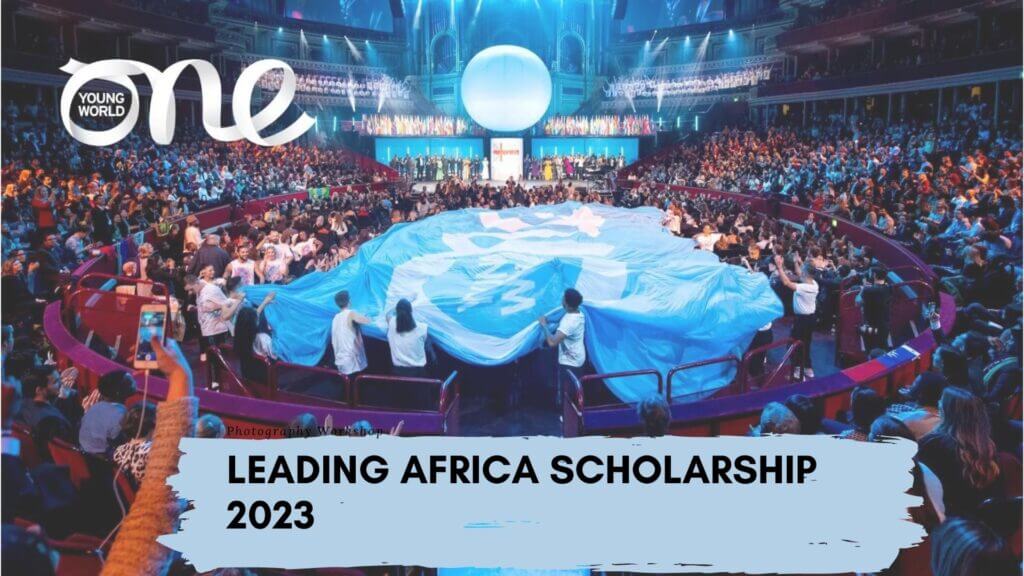 Leading Africa Scholarship 2023 For OYW Summit In The UK