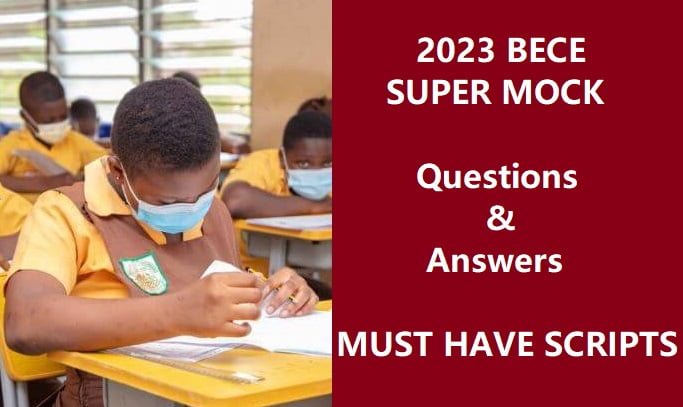 2023 BECE Social Studies Super Mock 2 Questions and Answers 2023 BECE Religious and Moral Education Super Mock 2 Questions and Answers 2023 BECE Mathematics June Super Mock 2 Questions and Answers 2023 BECE English Language June Super Mock 2 Questions and Answers 2023 BECE Integrated Science June Super Mock 2 Question and Answers 2023 BECE ICT June Super Mock 2 Questions and Answers 2023 BECE June Super Mock Questions & Answers (Core plus ICT & RME)