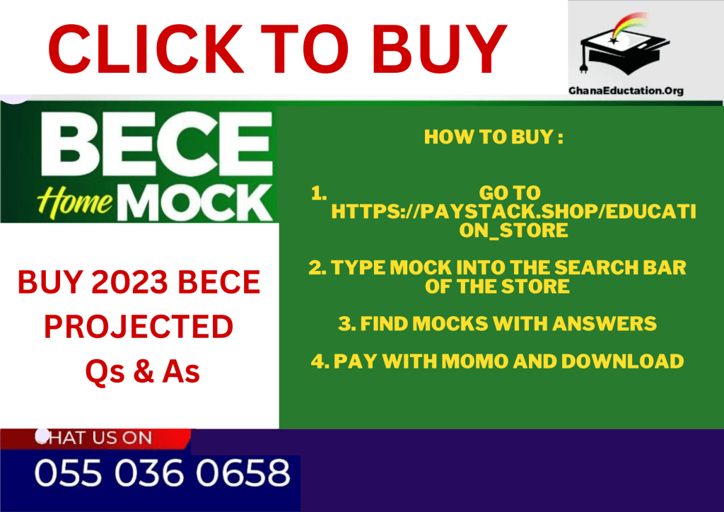 Final Reminder: Pass 2023 BECE with our mocks, don't ignore this 2023 BECE Final Super Mock Questions & Answers
