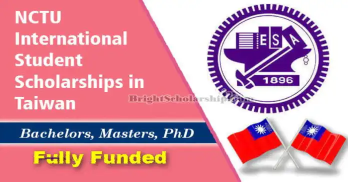 Fully Funded NCTU International Scholarships 2023-24 in Taiwan