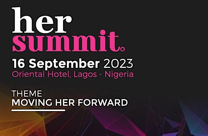 Debbie Larry-Izamoje, Odiri Erewa-Meggison, Ireayomide Oladunjoye, To Speak at Her Summit 2023