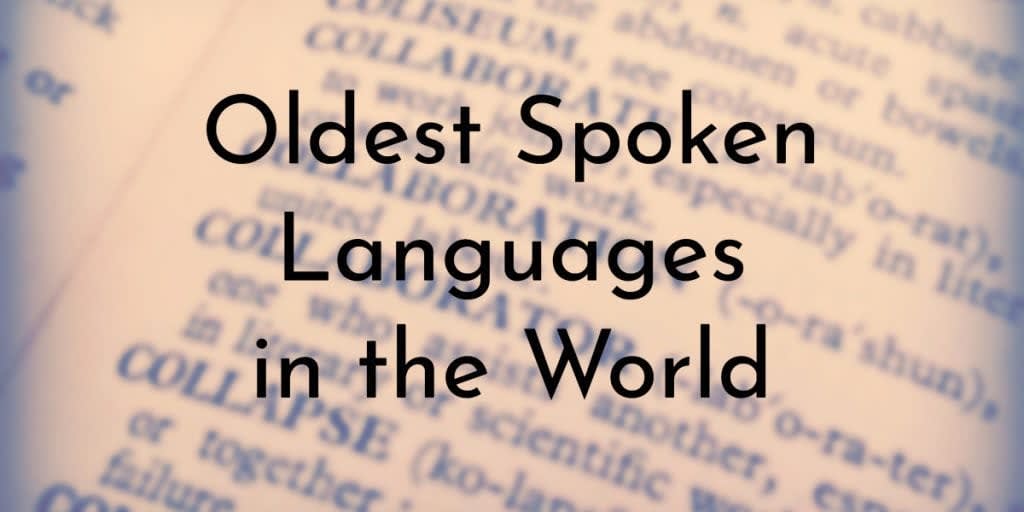 Oldest Languages In The World Still Spoken Today