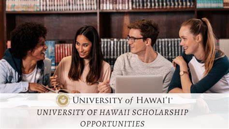 University of Hawaii Graduate Scholarships 2024-2025 - United States | Fully Funded