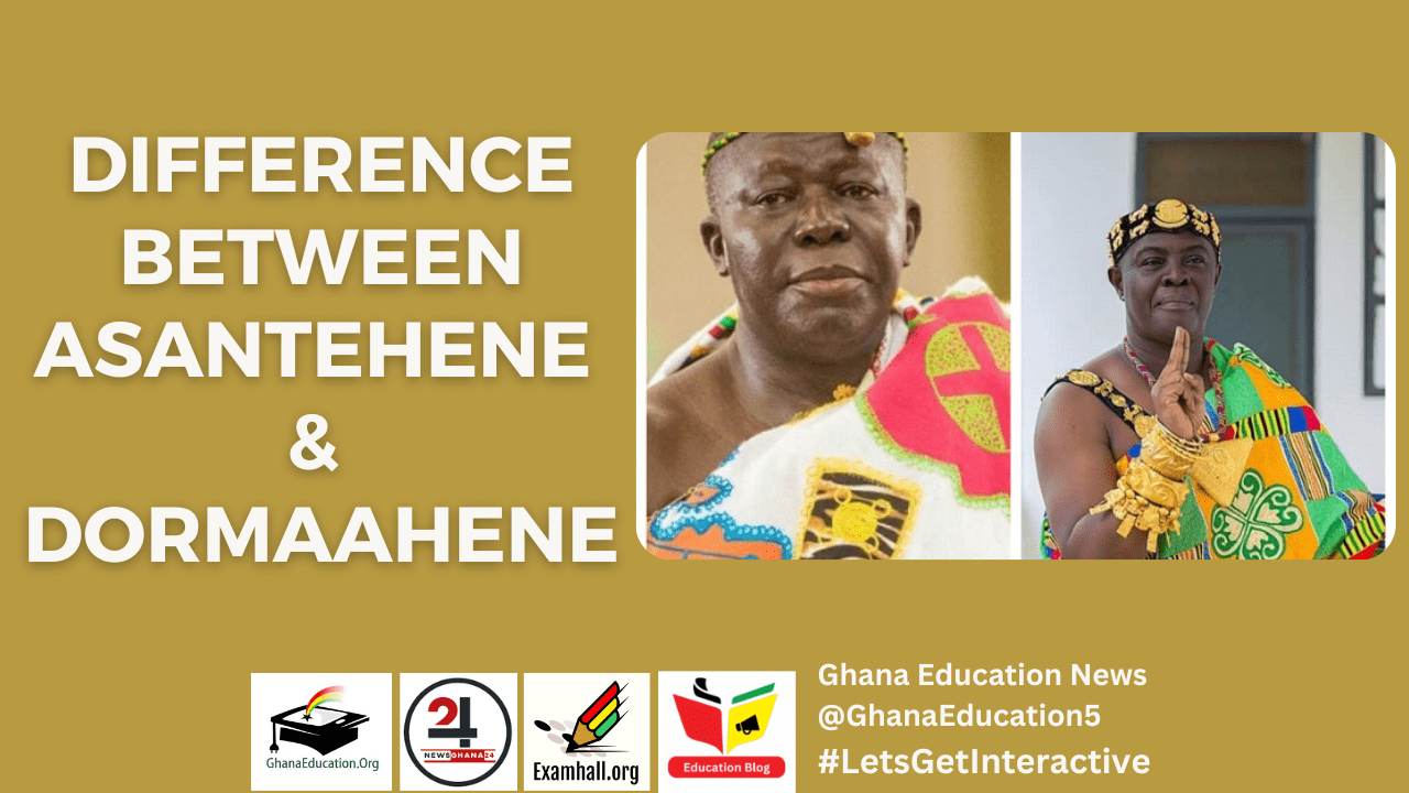 What is the difference between Asantehene and Dormaahene