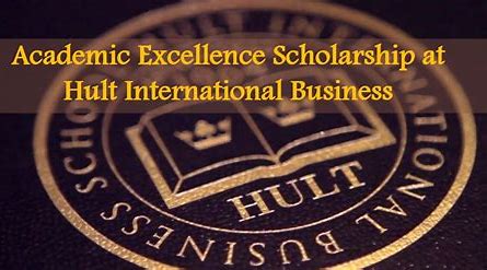 The Hult International Business School Academic Excellence Scholarship