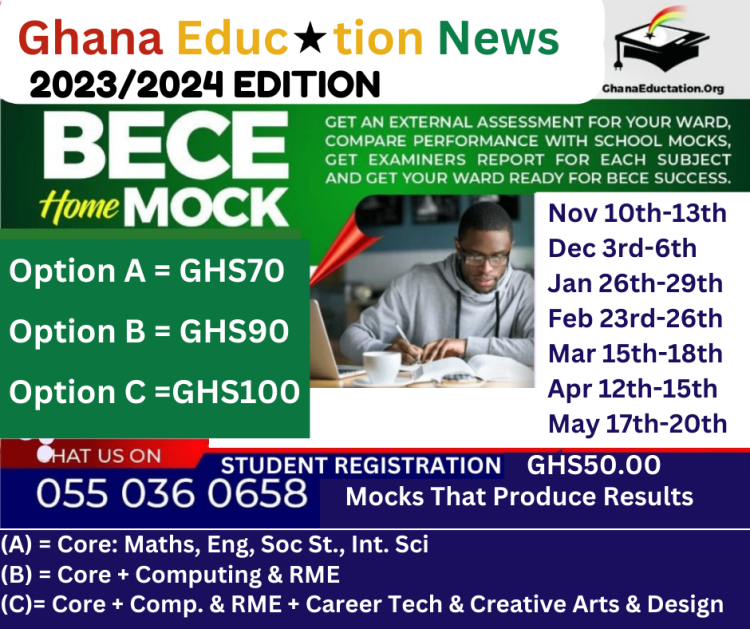 3rd 2024 BECE Home and School Mock for Candidates Starts Jan. 26th 2024 (Register Now) Special Promo: Buy Two sets of 2024 BECE Mock Questions and Answers for GHS100.0 instead of GHS300 BECE Home Mock Exam Helps Students Excel and Get into First Choice Schools 2024 BECE Home Mock Registration Underway