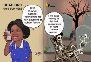 [Cartoon] Anansewaa’s dead brother pays pikins school fees! (satirical) A must read