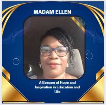 Madam Ellen Nkwantabisa A Beacon of Hope and Inspiration in Education and Life