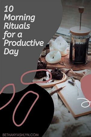 10 Morning Rituals for a Productive Day