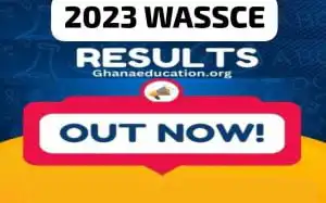 How To Check 2023 WASSCE Results Now