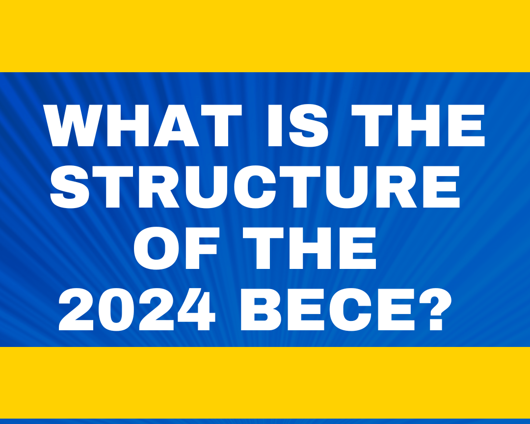 What is the structure of the 2024 BECE?