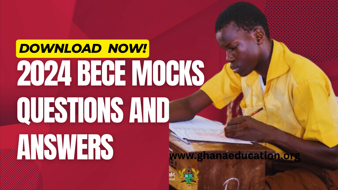 2024 BECE Mocks Questions and Answers (Set 2) Download Now