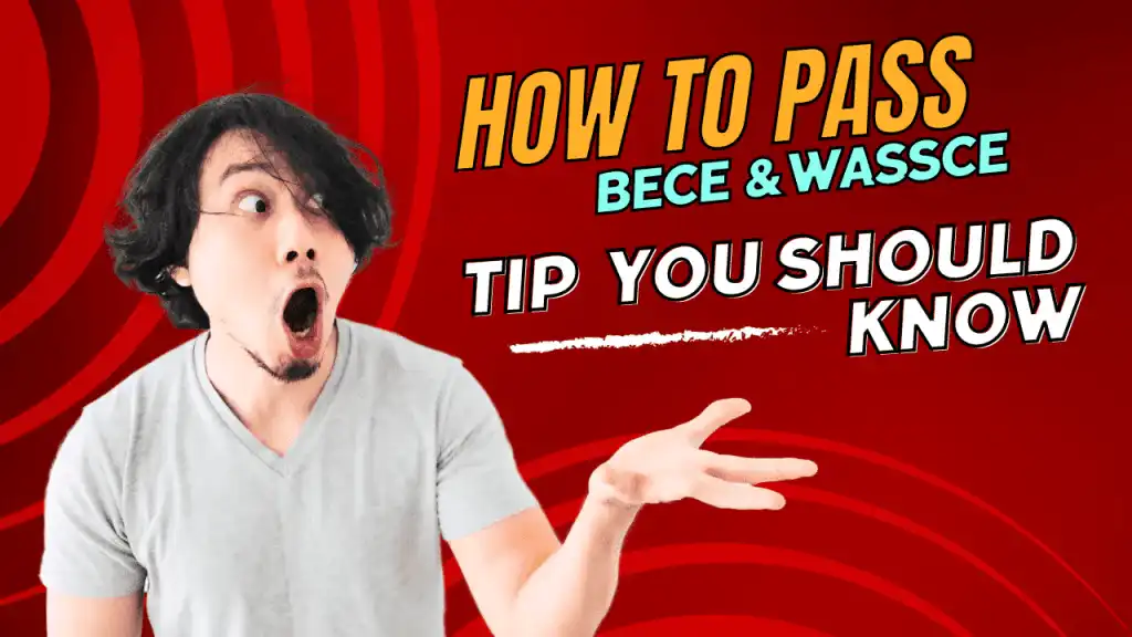 How to Pass 2025 WASSCE: 5 Special Tips for Serious Students Only