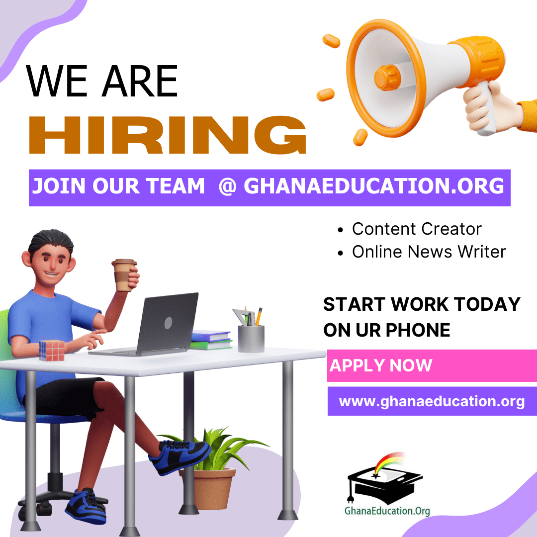 Job Vacancies for SHS and University Graduates at Ghanaeducation.org