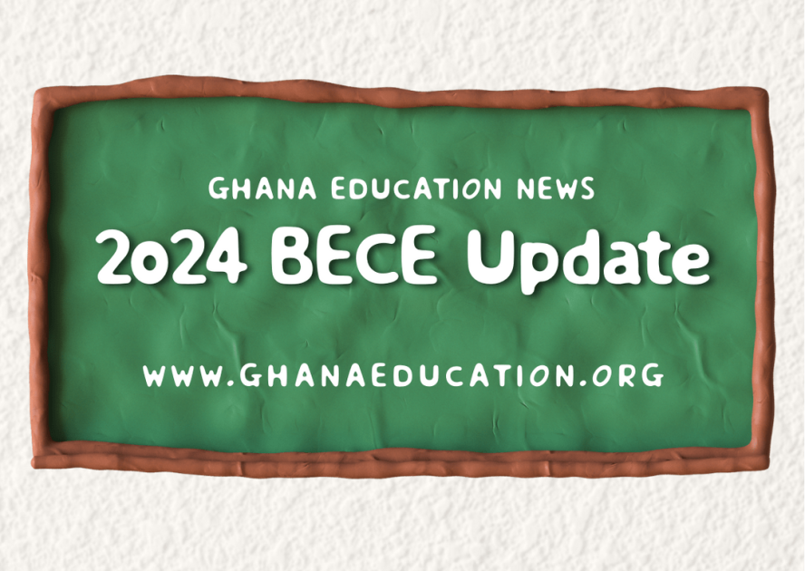 6 Changes in the 2024 BECE Exam Format Ghana Education