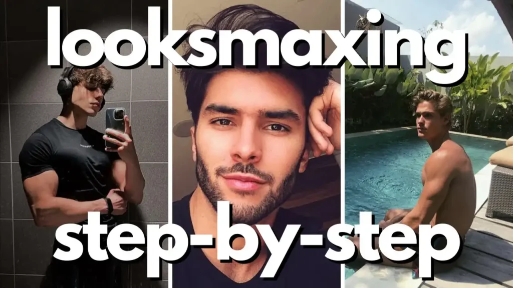 Guide to Looks Maxing,