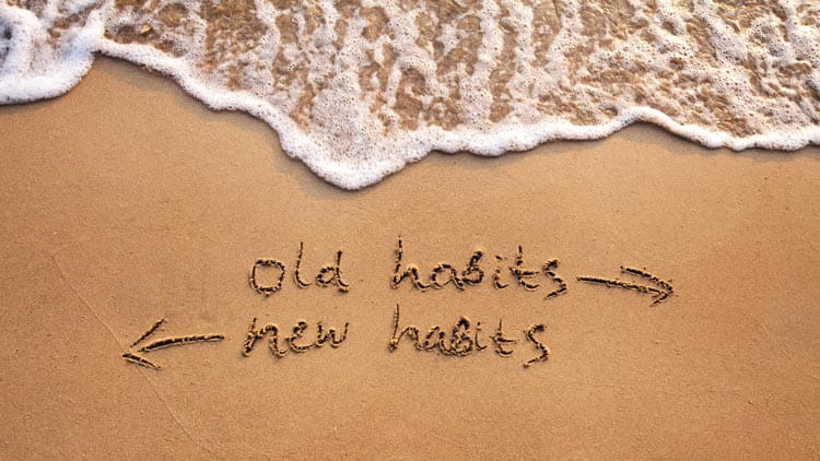 How to Break Bad Habits and Change To Good Behaviors
